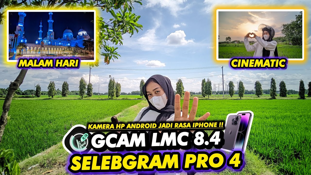 CONFIG GCAM PALING GACOR‼️GCAM LMC 8.4 CONFIG SELEBGRAM PRO 4, SUPPORT STABIL VIDEO & WIDE 0.5 😱