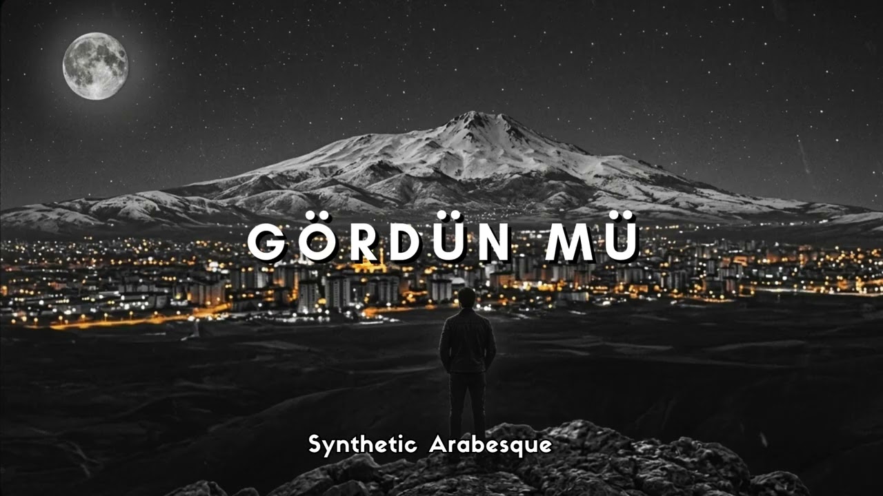 GÖRDÜN MÜ | Synthetic Arabesque