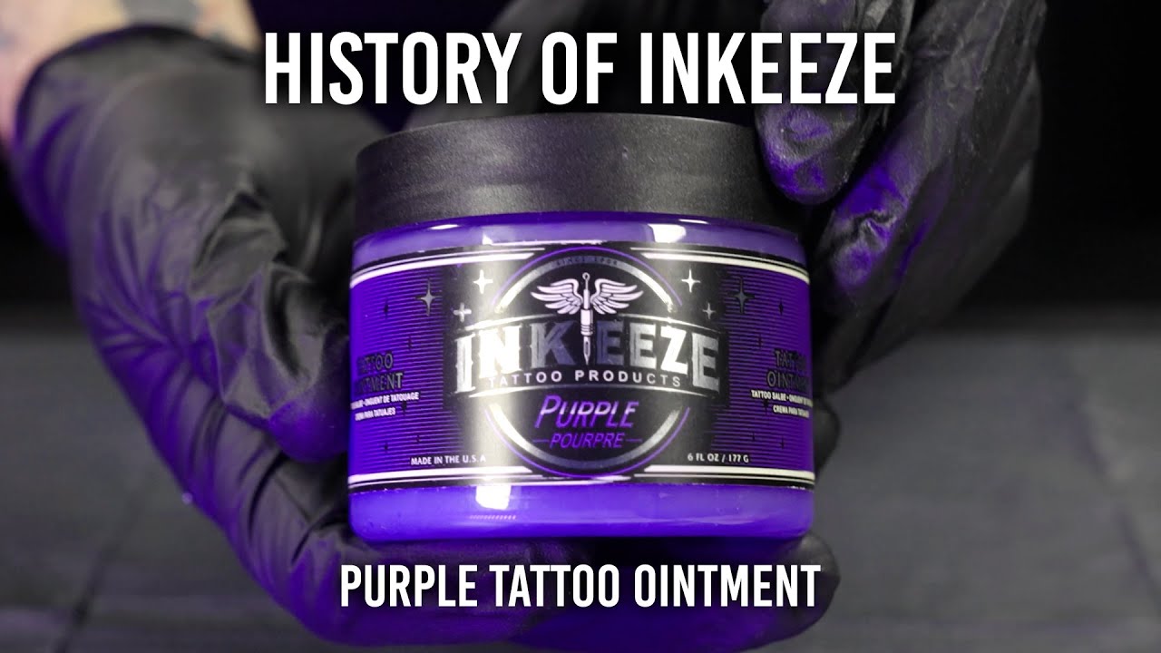 The History of Inkeeze Purple Tattoo Ointment