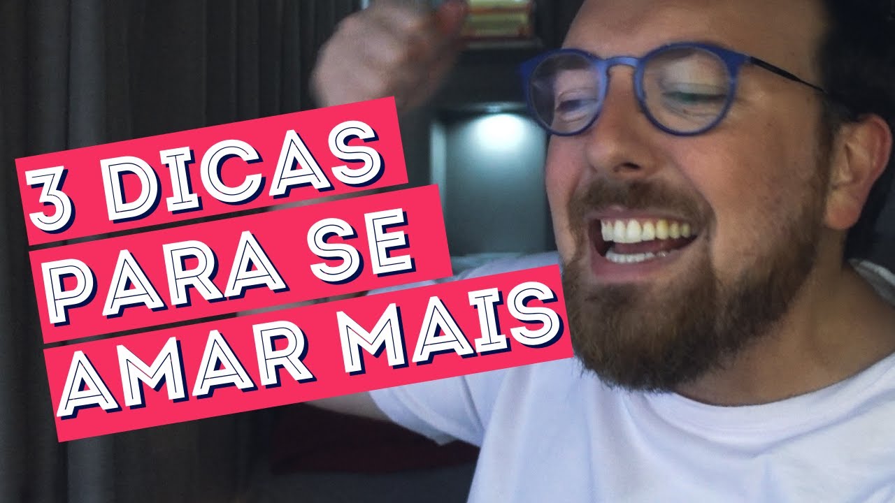 3 dicas para se amar mais neste ano