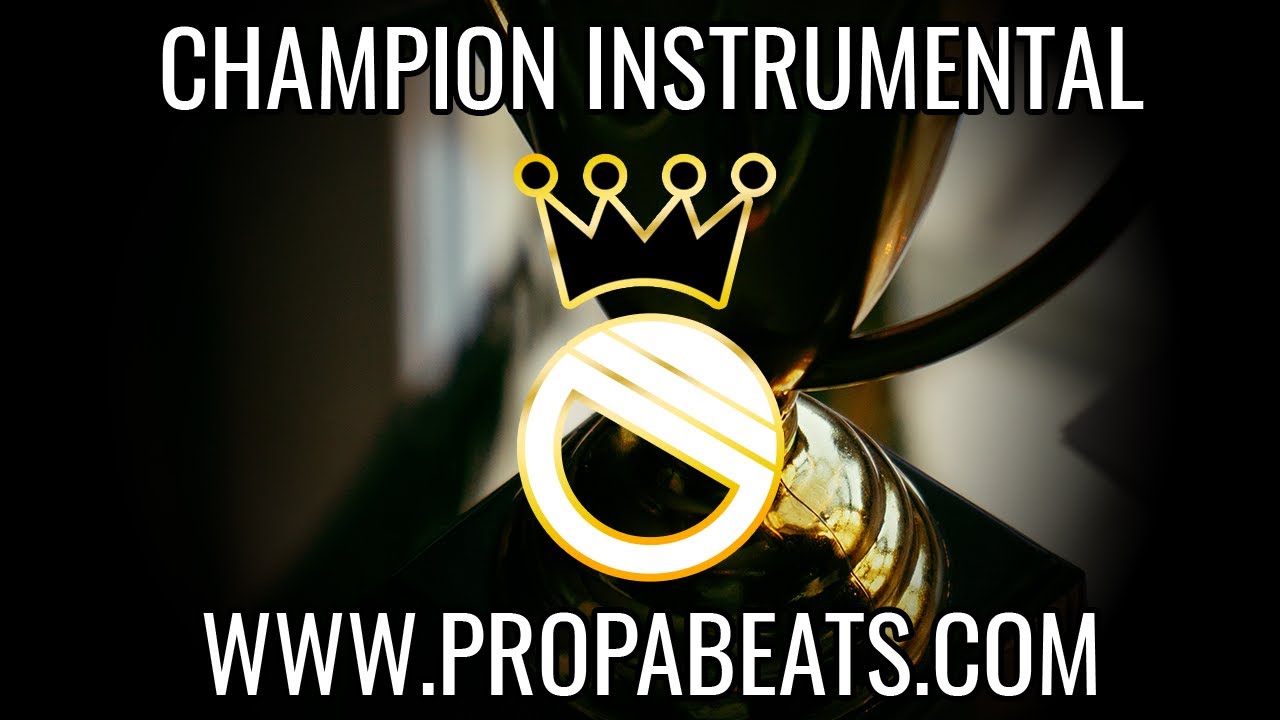 HARD TRAP ANTHEM - Champion INSTRUMENTAL - Propa Beats
