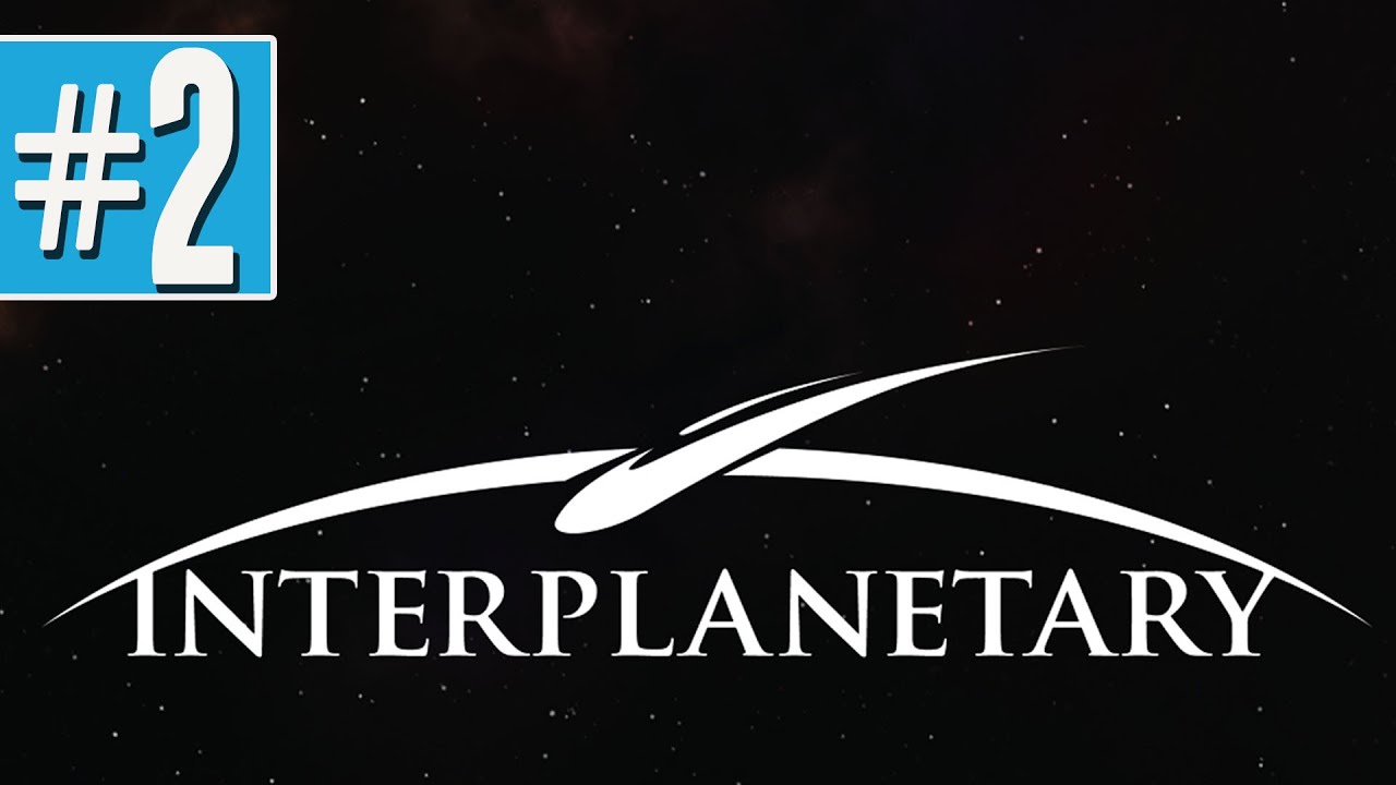 Interplanetary - 2 - Counter Intelligence!