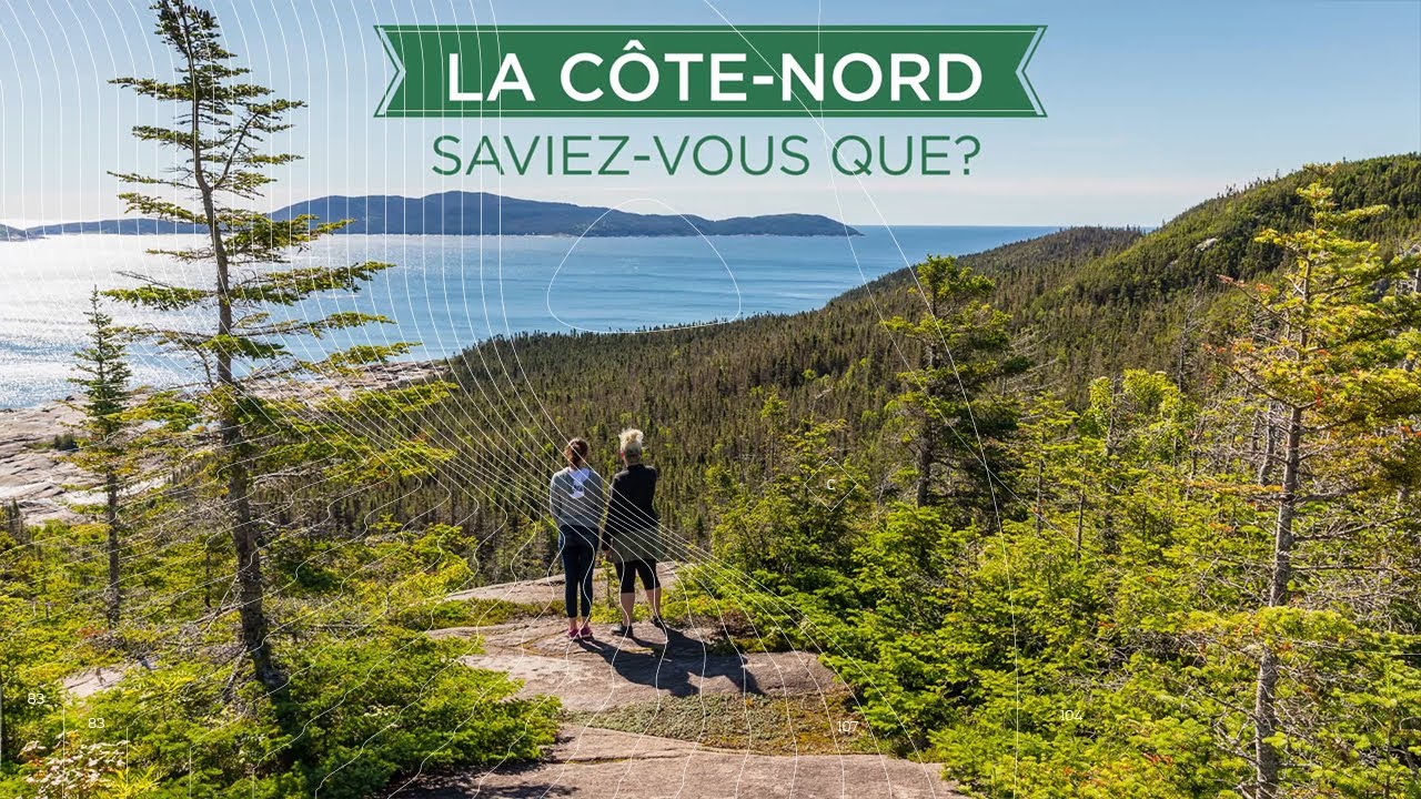 Tout ce qu'il faut savoir sur la Côte-Nord! | Québec maritime