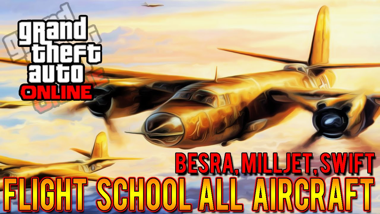GTA 5 Flight School DLC 1.16 All Aircraft Breakdown! Besra, MillJet, Swift Gameplay!