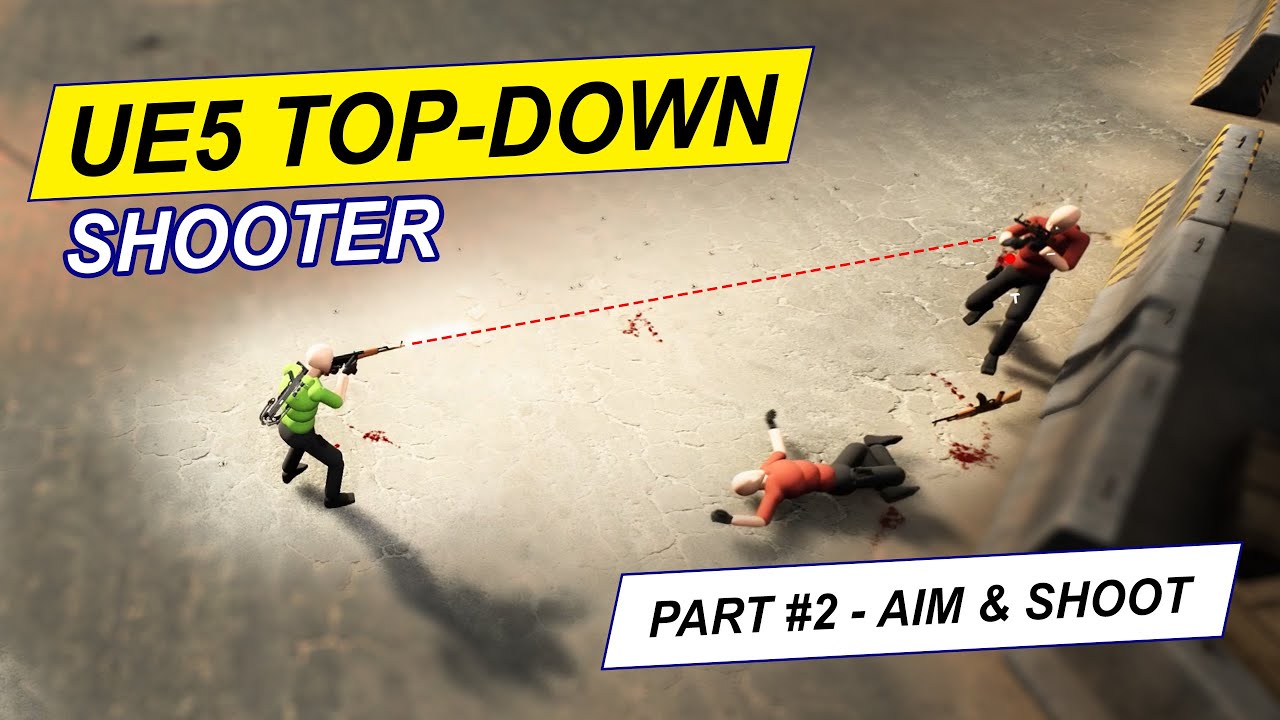 Unreal Engine 5 - Top Down Shooter Game Mode  #2 - Aiming and Shooting In Top Down View mode