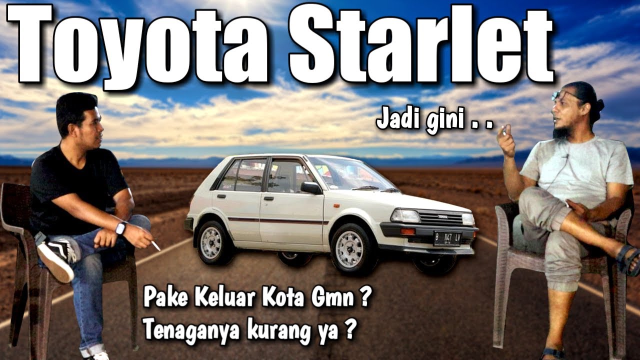 Kekurangan Toyota Starlet Yang Banyak Salah Paham