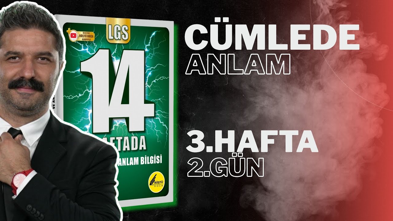 3.Hafta-2.Gün | Cümlede Anlam | LGS Türkçe Kampı