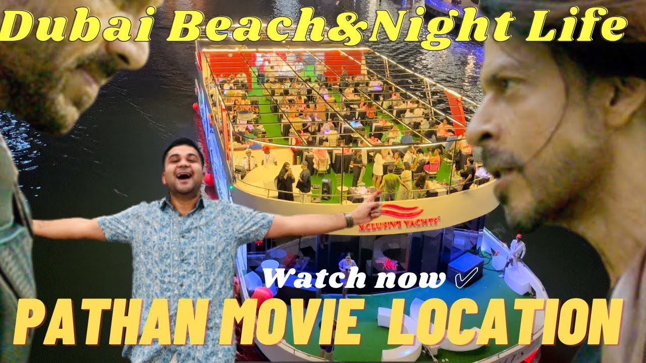 Dubai Beach &Night Life / Pathan Movie Shooting Location / Marina Beach / SRK / Dubai life #vlog