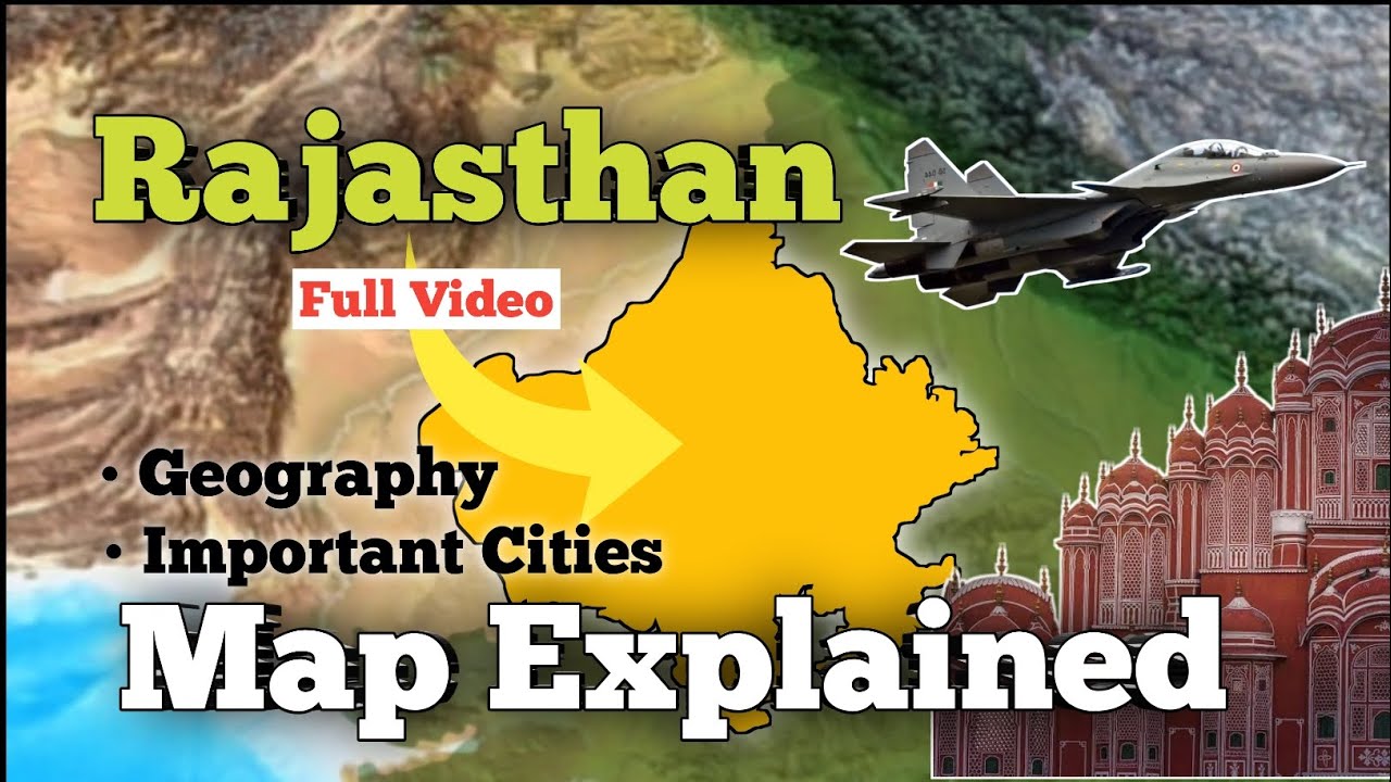 Rajasthan Map Explained🗾: Geography & Major Cities Simplified | Rajasthan Map Guide