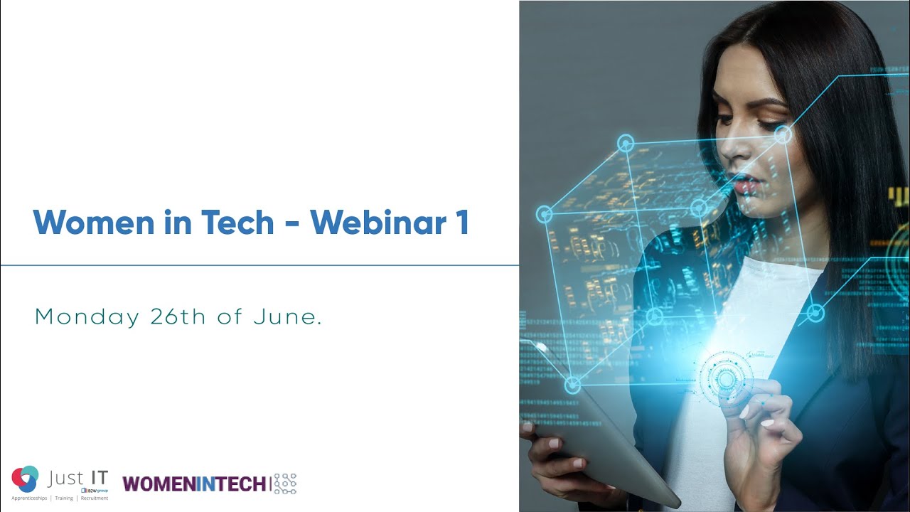 Women In Tech Webinar: Session 1