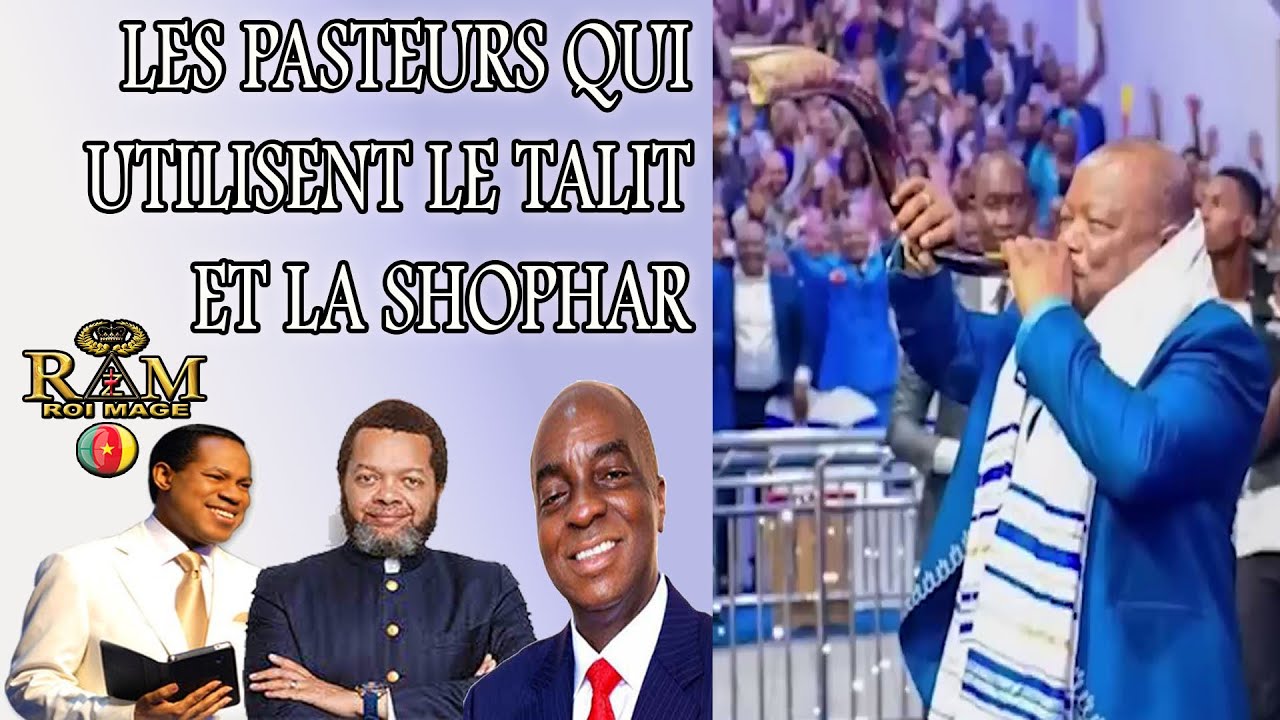 LES PASTEURS QUI UTILISENT LE TALIT ET LA SHOPHAR