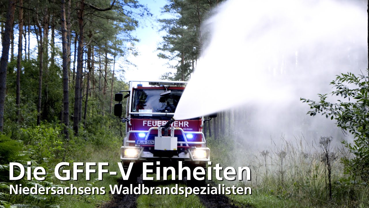 Die GFFF-V Einheiten - Niedersachsens Waldbrandspezialisten | Großübung Eichkater 2024 | Doku 4K