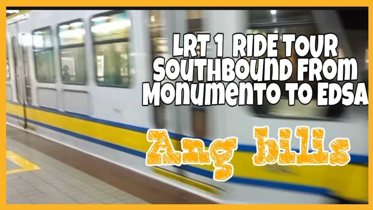 LRT 1 RIDE TOUR SOUTHBOUND FROM MONUMENTO TO EDSA | ANG BILIS LESS 3O MINUTES NASA EDSA NA AKO |