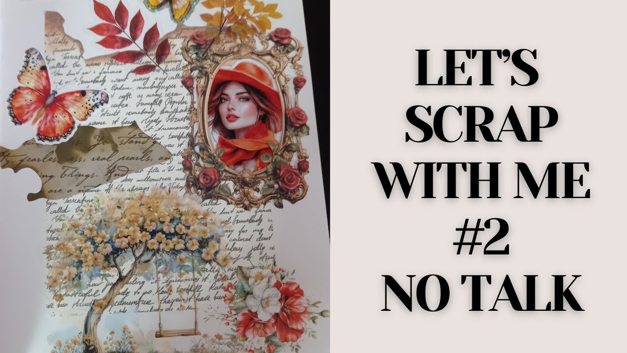 SCRAPBOOKING INSIEME #2 - SCRAPBOOK WITH ME, NO TALKING