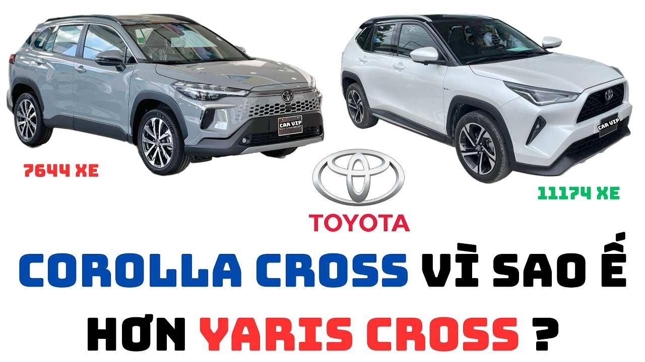 TOYOTA COROLLA CROSS ế hơn TOYOTA YARIS CROSS v&igrave; sao ? #toyota #corollacross #yariscross