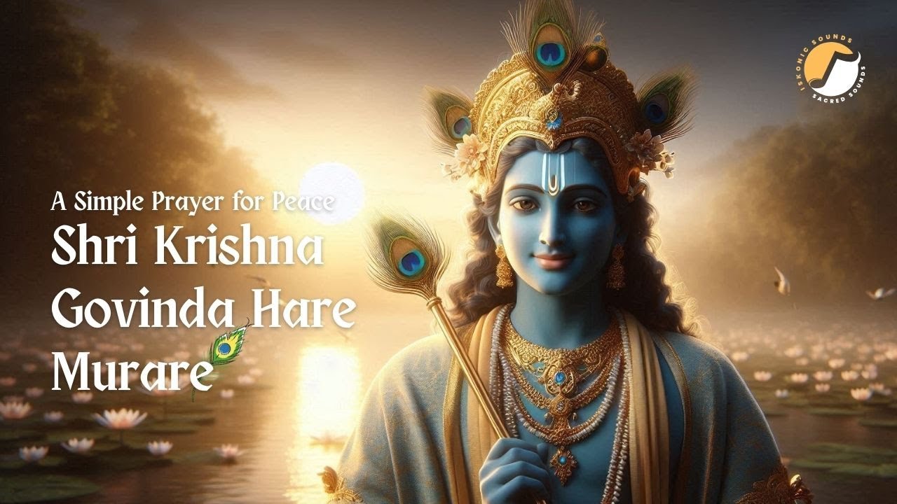 This Simple Krishna Prayer Brings Deep Peace 😌 | Shri Krishna Govinda Hare Murare