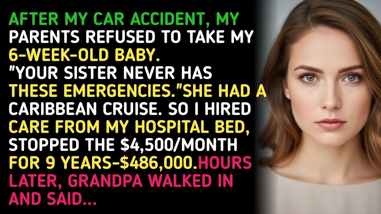 AFTER MY CAR ACCIDENT, MY PARENTS REFUSED TO TAKE MY 6-WEEK-OLD BABY.