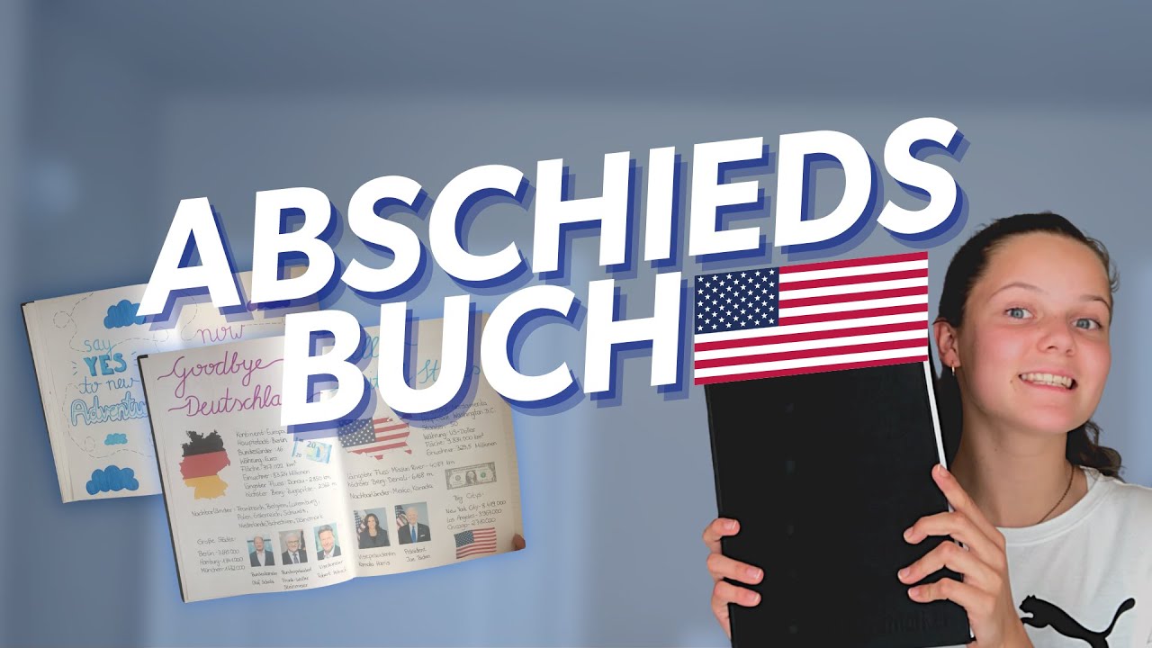 Auslandsjahr USA: Mein ABSCHIEDSBUCH | Schüleraustausch Amerika