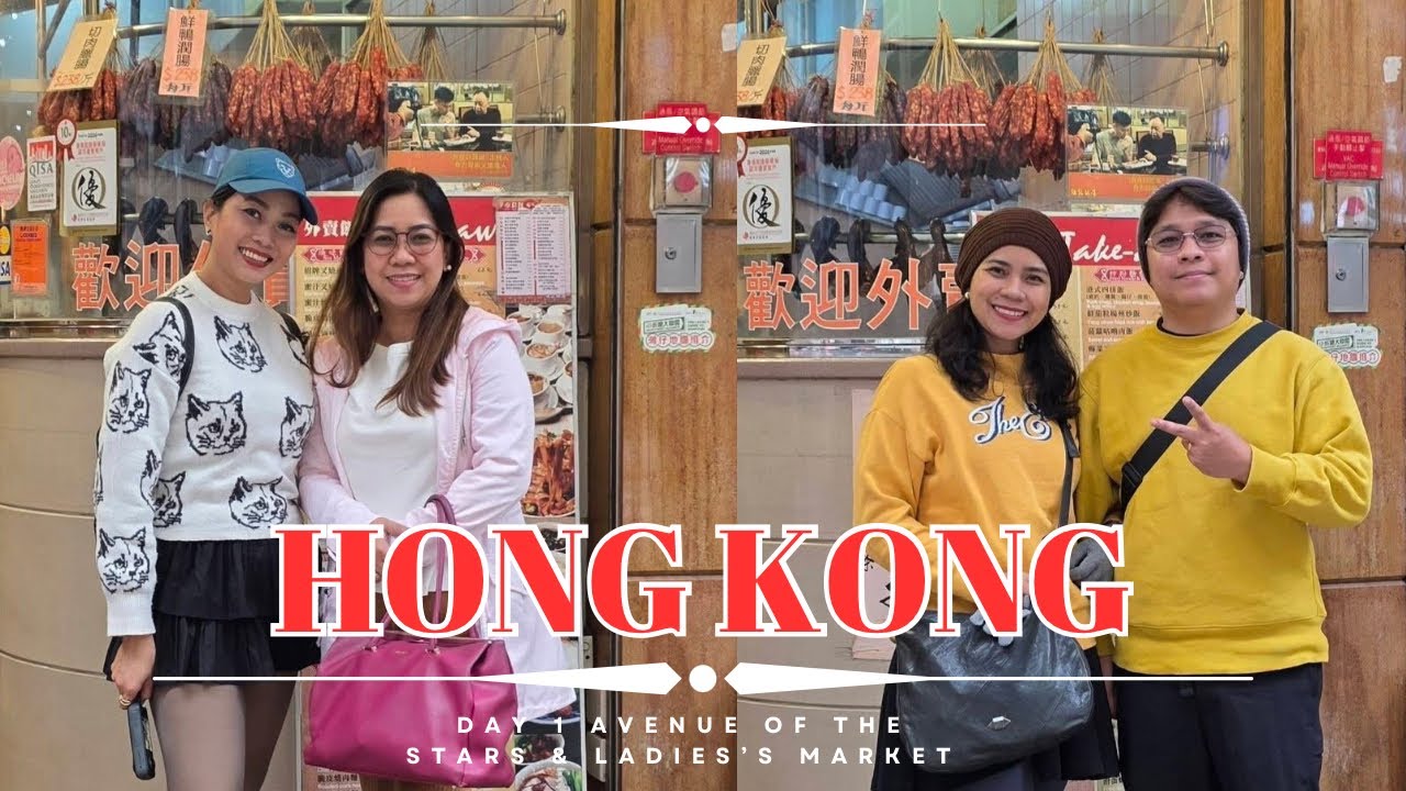 Hong Kong 2026 (Day 1) Avenue of the stars & Ladies’ Market