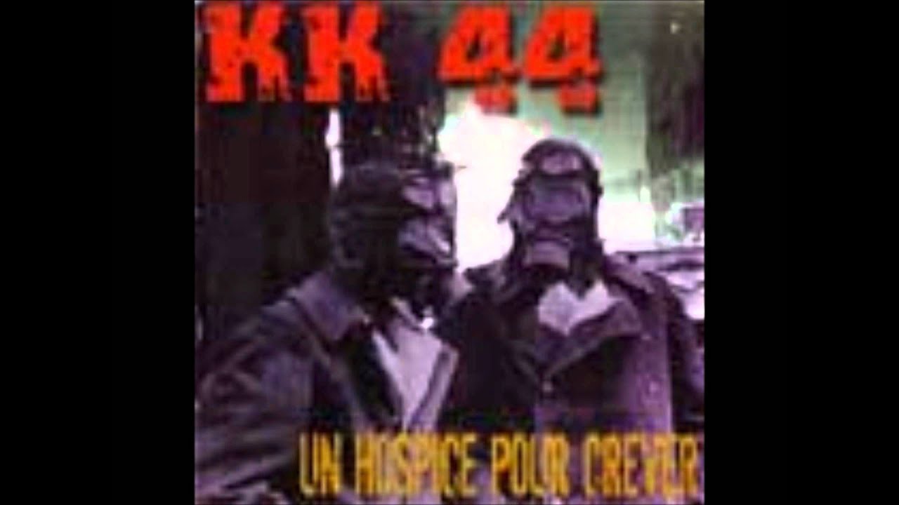 KK 44 - Un Hospice pour Crever