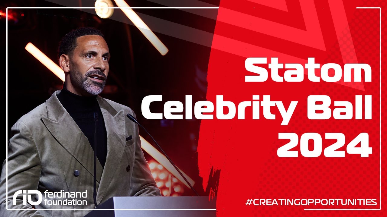 Statom Celebrity Ball 2024 | Rio Ferdinand Foundation x Statom Group