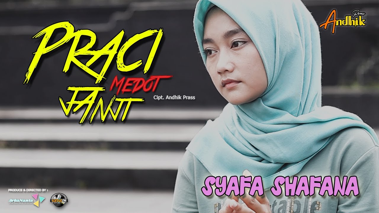 Praci Medot Janji - Syafa Shafana (Official Music Video)