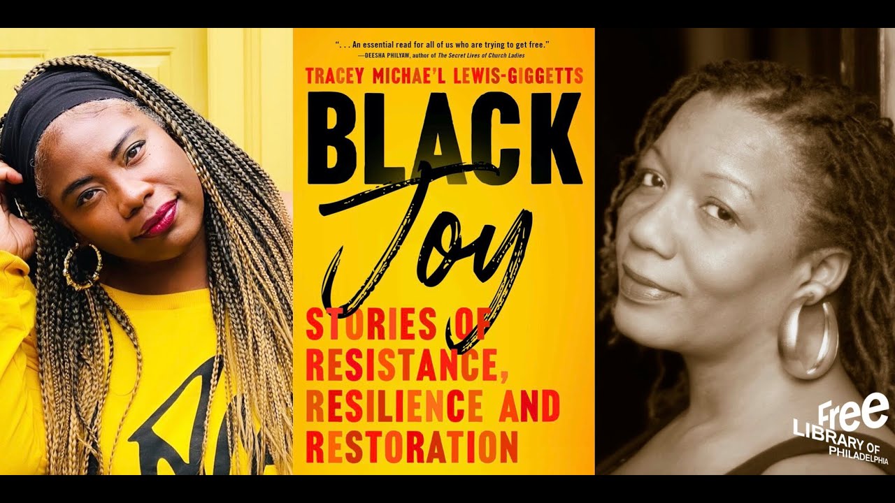 Tracey Michae&rsquo;l Lewis-Giggetts | Black Joy: Stories of Resistance, Resilience, and Restoration