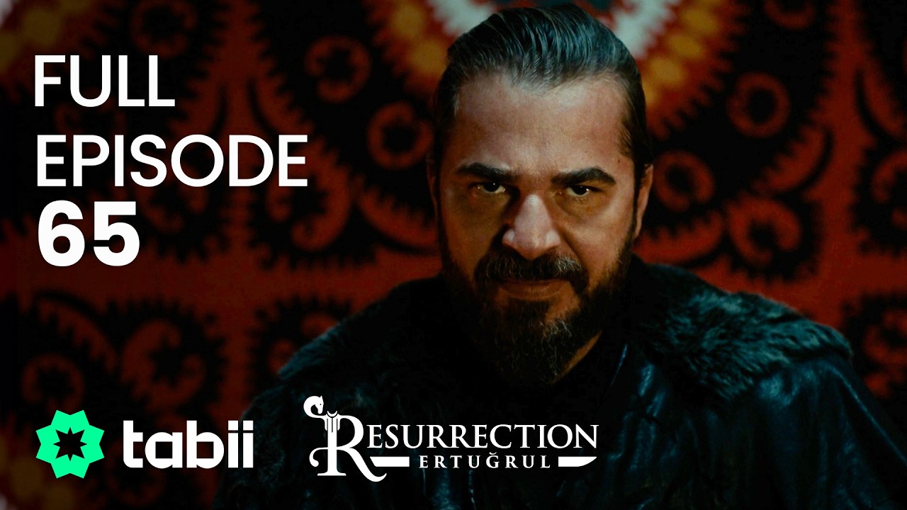 Resurrection: Ertuğrul Full Episode 65