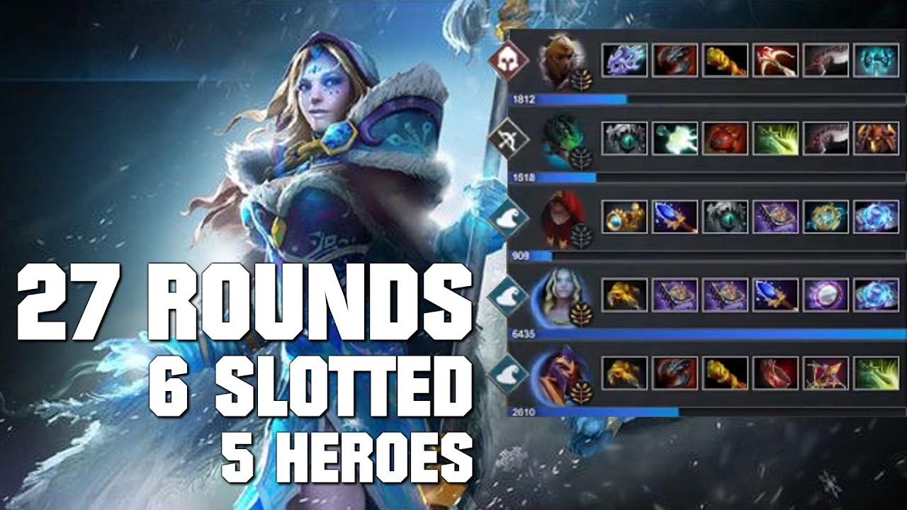 6 SLOTTED HEROES (Dota 2 Atomic War)