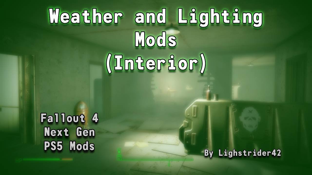 Моды на погоду и освещение (интерьер) для Fallout 4 Next Gen PS5