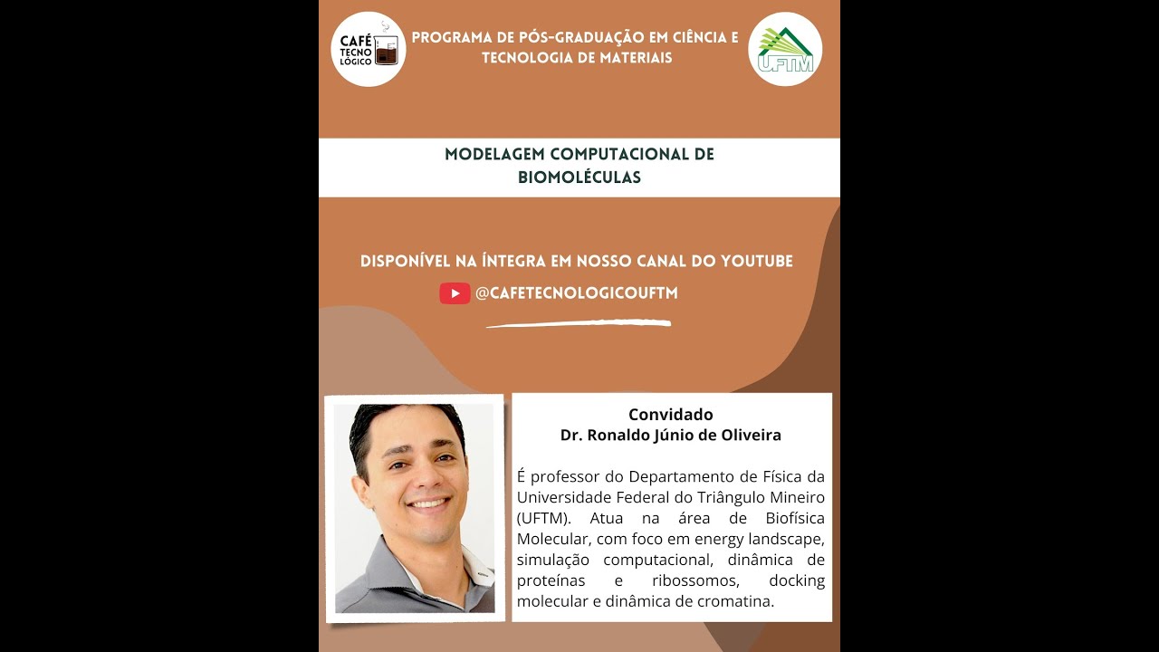 Modelagem Computacional de Biomol&eacute;culas - Dr. Ronaldo J&uacute;nio de Oliveira