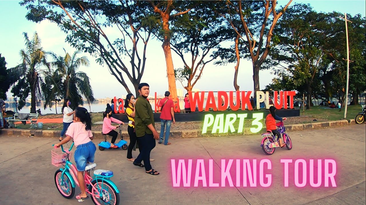 Waduk Pluit - Part 3 (HD)