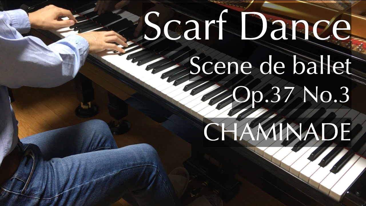 スカーフの踊り（シャミナード）Chaminade - Scarf Dance - Scene de ballet, Op. 37 No. 3 - pianomaedaful