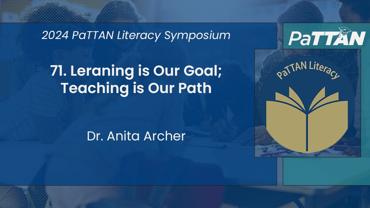 71. Learning is our Goal; Teaching is our Path
