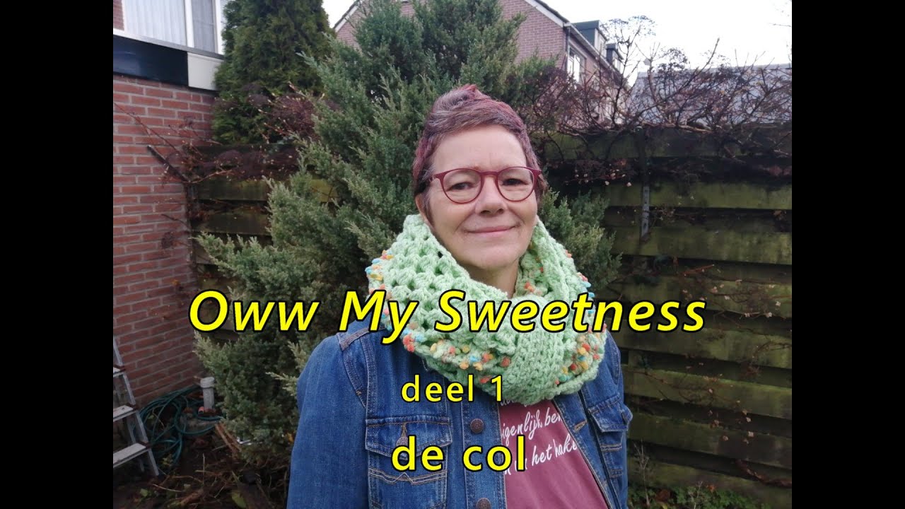 Oww My Sweetness deel 1: de col