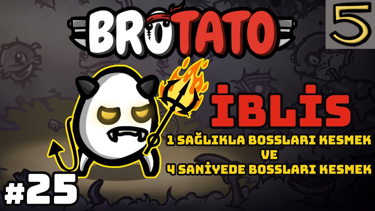 1 Can ve 4 Saniyede Bossları Kesmek İki Ayrı Hücum | İblis Patitis Tehlike 5 | Brotato #25