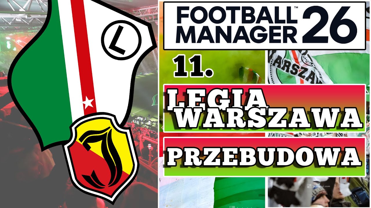 #11 Białostockie piekło. | Legia Warszawa - przebudowa | Football Manager 26