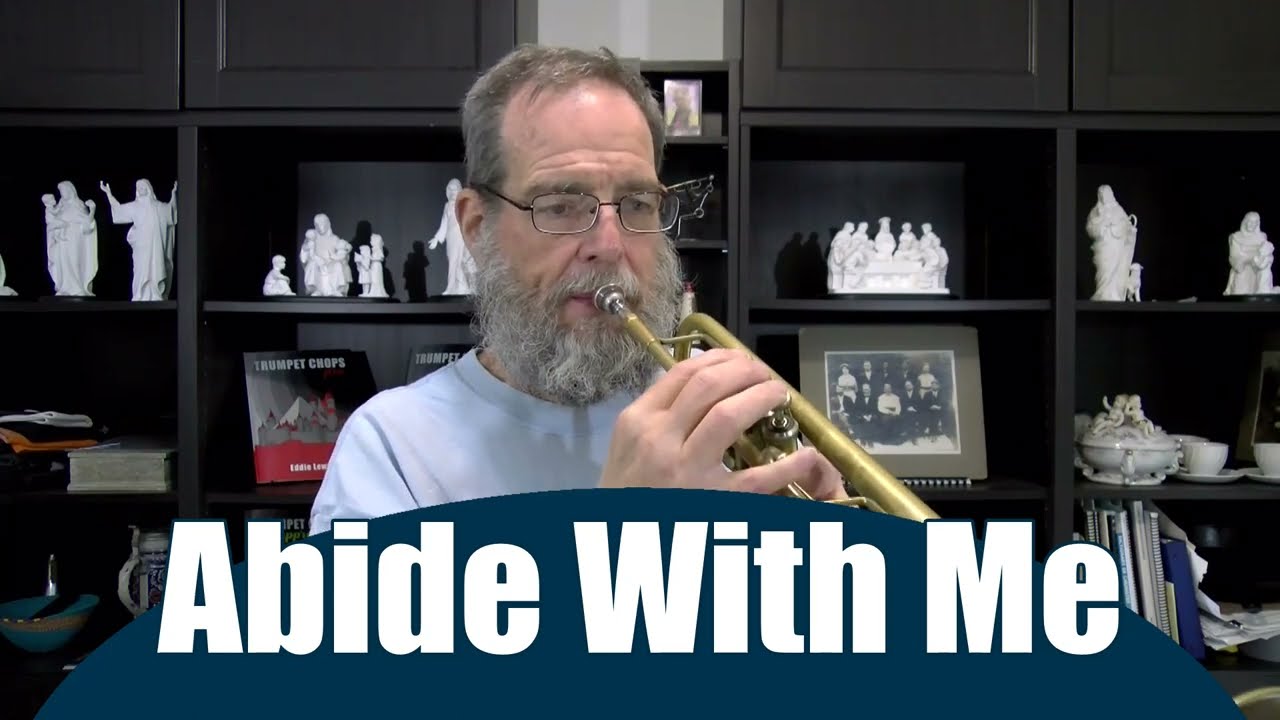 Abide with Me - Unadorned Trumpet Hymn