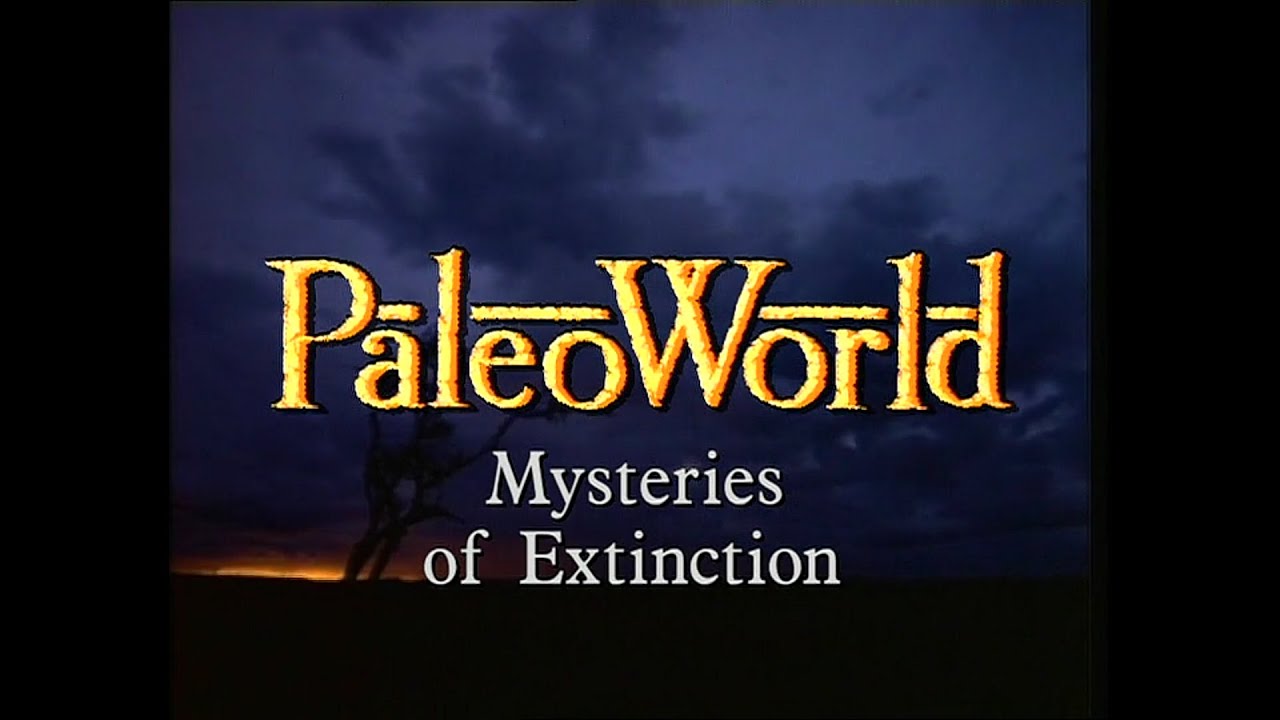 PaleoWorld - S1 Ep12:  Mysteries Of Extinction