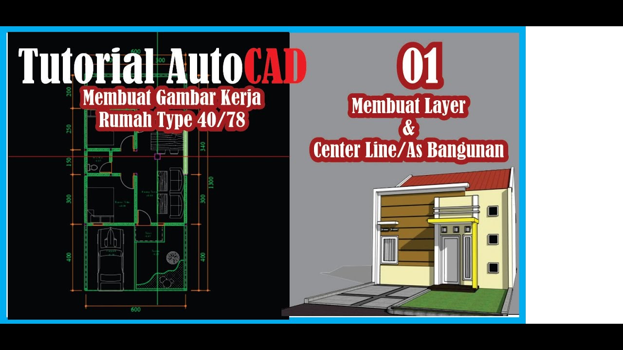 Part 1 Tutorial AutoCAD Cara Membuat Layer dan Center Line As Bangunan