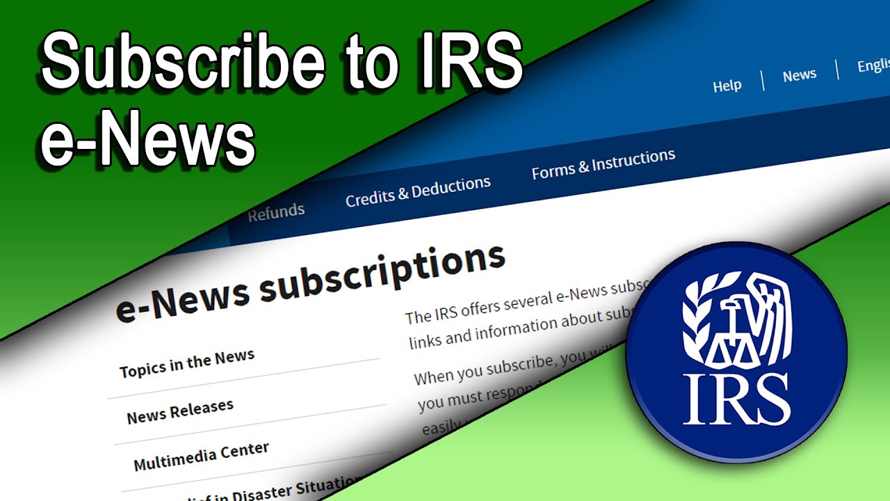 How to Subscribe to IRS E-News
