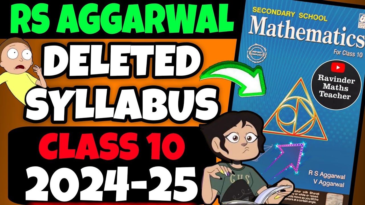 RS AGGARWAL CLASS 10 Deleted Syllabus 2024-25 | CBSE CLASS 10 Maths New Syllabus 2025 | RS AGGARWAL