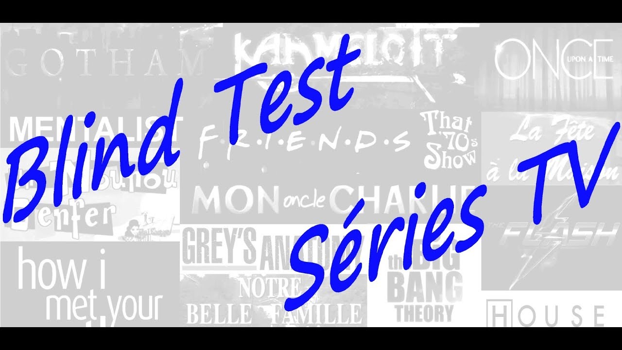 Blind Test : Séries TV (50 extraits)