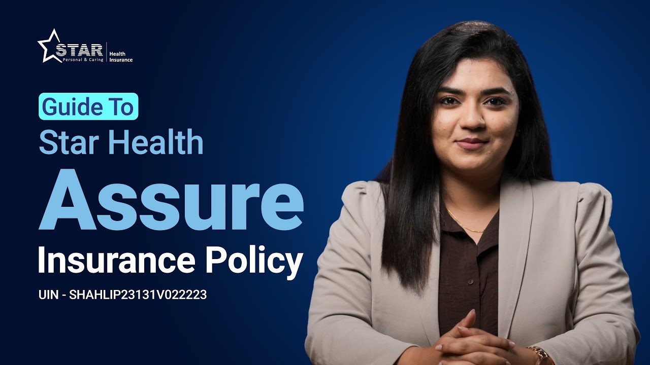 Star Health Assure Insurance Policy Complete Guide: Benefits, Coverages, Exclusions | Star Health