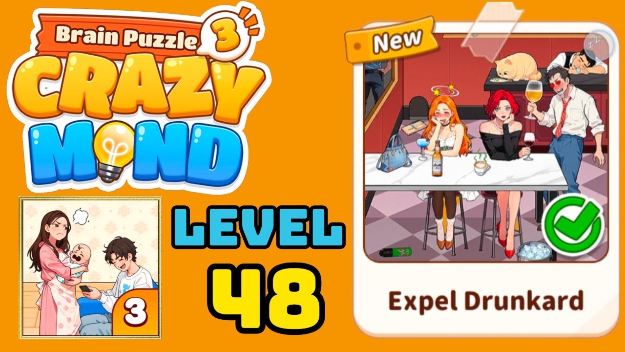 Brain puzzle 3 crazy mind level 48 solution walkthrough ( expel drunkard ) 