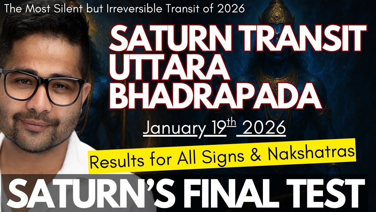 SATURN TRANSIT UTTARA BHADRAPADA- Results for All Signs & Nakshatras | Karmic Endings, Destiny Reset