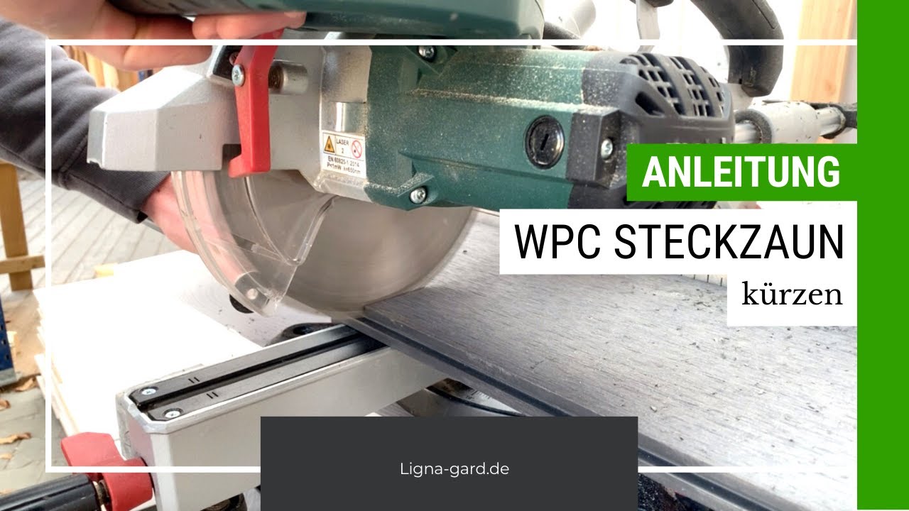 WPC Steckzaun kürzen | Ligna Gard