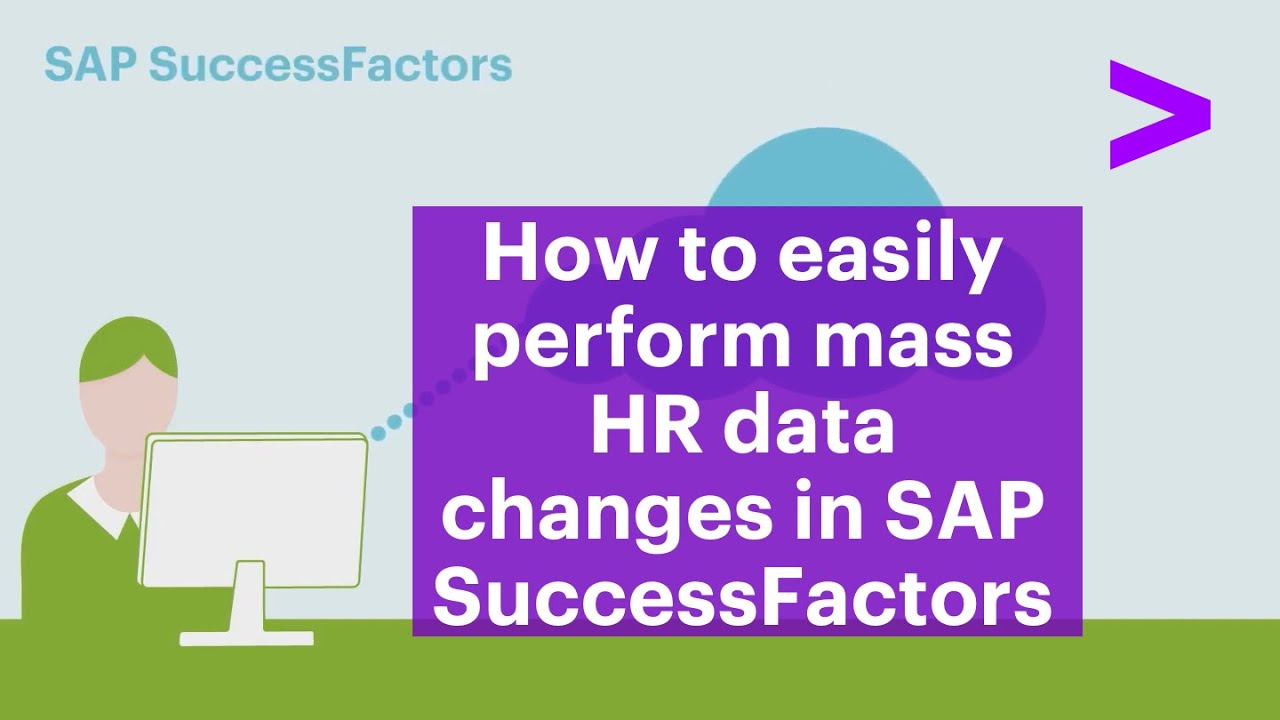 How to easily perform mass HR data changes in SAP SuccessFactors