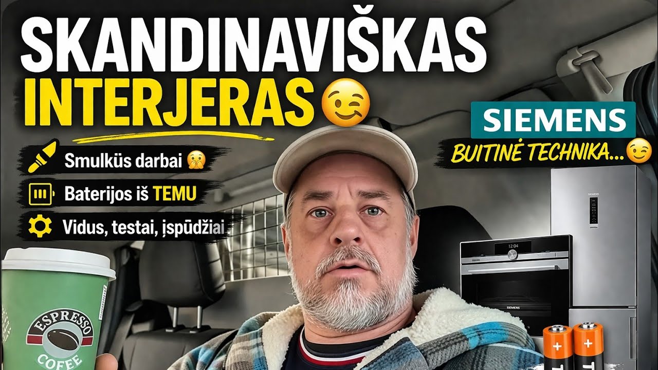 Skandinaviškas interjeras😉. Smulkūs darbai🫣. Baterijos iš TEMU, vidus. SIEMENS buitinė technika...😉🤗