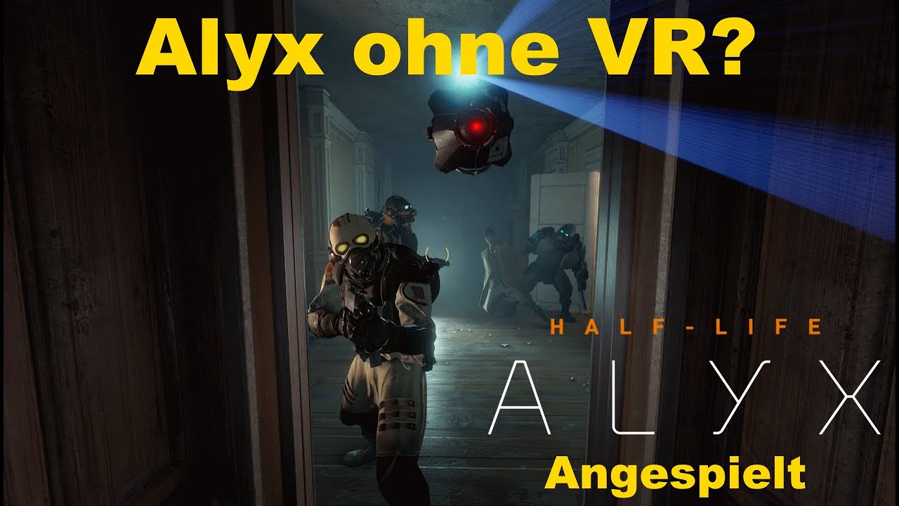 Das beste VR-Spiel&hellip; jetzt ohne VR! - Half Life Alyx No VR Mod - #angespielt #halflife #vr